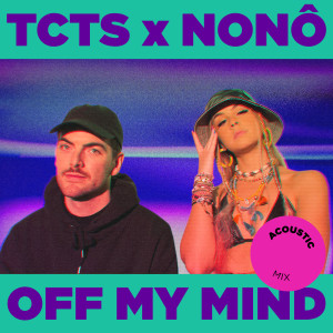Album Off My Mind (Acoustic) from TCTS
