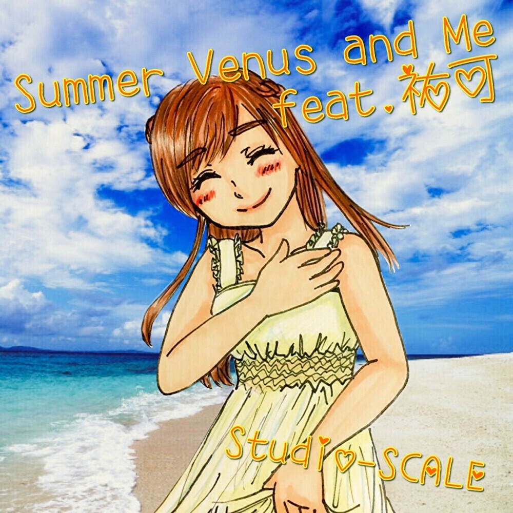 Summer Venus and Me Feat.Yuka