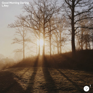 ดาวน์โหลดและฟังเพลง Good Moorning Darling พร้อมเนื้อเพลงจาก L.Rey