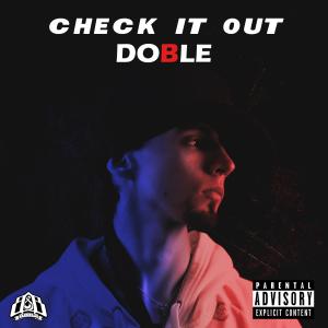 收聽Doble B的Check It Out (Explicit)歌詞歌曲