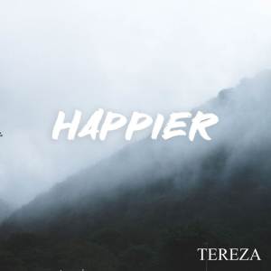 Album Happier (Acoustic) oleh Tereza