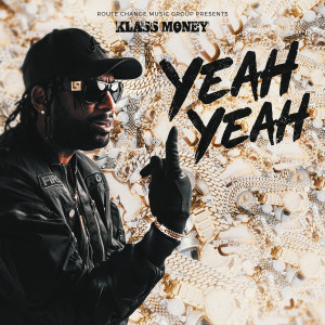 Album Yeah Yeah from Klass Money