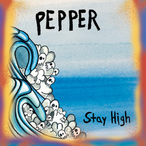 Pepper的專輯Stay High