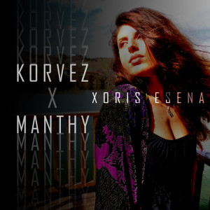 Korvez的专辑Xoris Esena