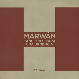 อัลบัม Canciones para una Urgencia (20 años) [Explicit] ศิลปิน Marwan