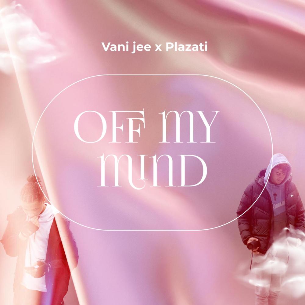 Off my mind (feat. Plazati) (Explicit)