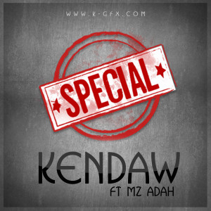 Listen to Special song with lyrics from Kendaw