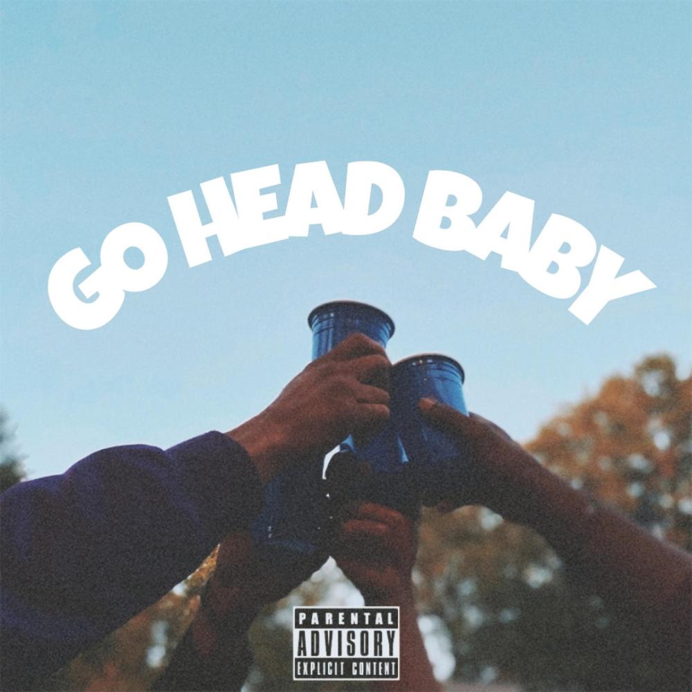 Go Head Baby (Explicit)