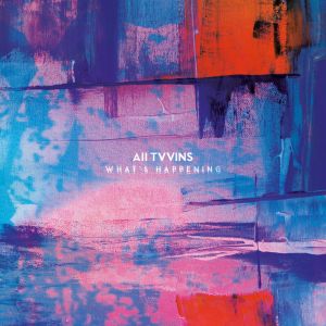 อัลบัม What's Happening ศิลปิน All Tvvins