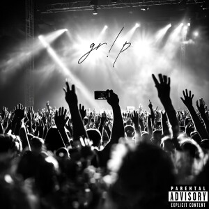 Listen to gr!p (Explicit) song with lyrics from Slashr