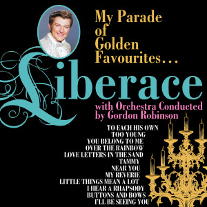 อัลบัม My Parade of Golden Favourites ศิลปิน Liberace