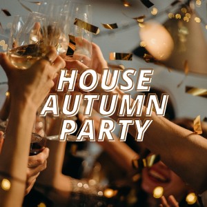 Album House Autumn Party from Various Artists