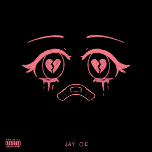 收聽Jay OC的</3 (Explicit)歌詞歌曲
