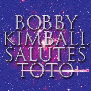 Bobby Kimball的專輯Salutes Toto