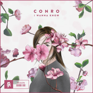 Listen to I Wanna Know song with lyrics from Conro