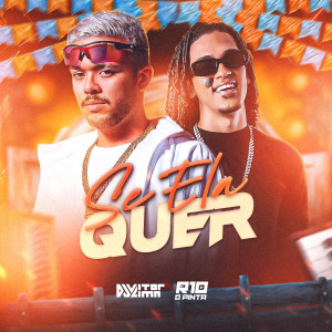 收聽DJ Vitor Lima的Se Ela Quer歌詞歌曲