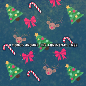 9 Songs Around The Christmas Tree