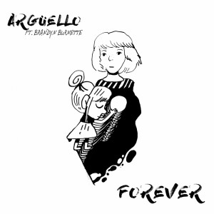 Dengarkan lagu Forever nyanyian Brandyn Burnette dengan lirik