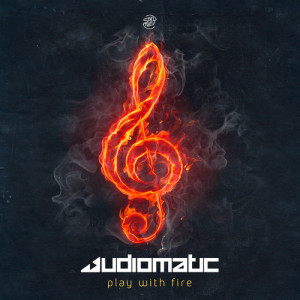 Album Play with Fire from Audiomatic