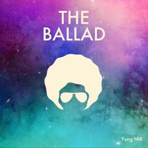 Yung Nik的專輯THE BALLAD