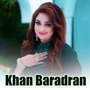 Listen to Khan Baradran song with lyrics from Afshan Zaibe