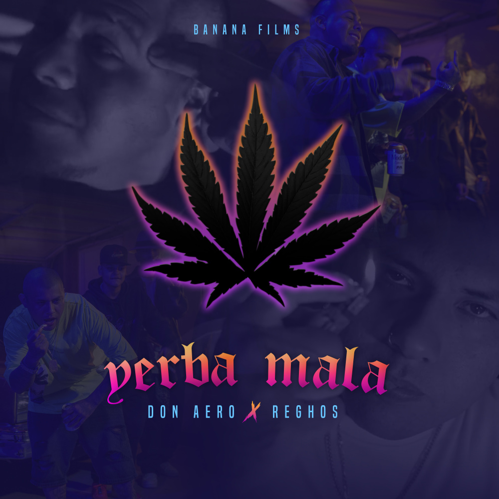 Yerba Mala (Explicit)