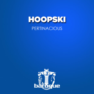 Album Pertinacious from Hoopski