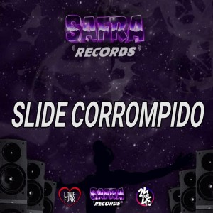 Album Slide Corrompido (Explicit) from 