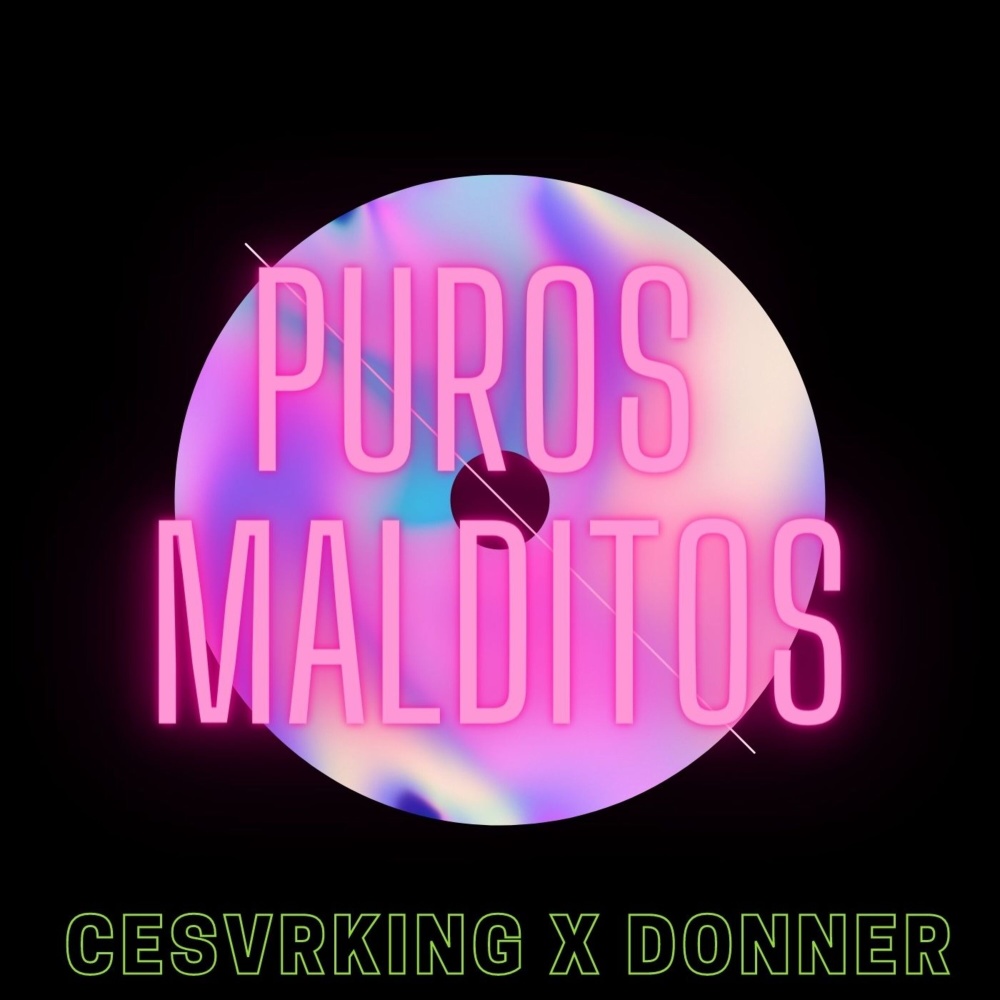 Puros Malditos (Explicit)