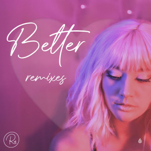 Dengarkan Better (yetep Remix) lagu dari RUNN dengan lirik
