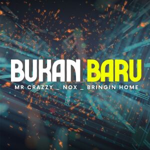Listen to Bukan Baru song with lyrics from MR CRAZzY