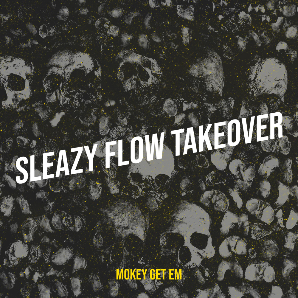 Sleazy Flow TakeOver (Explicit)