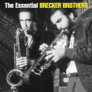 Album The Essential Brecker Brothers from The Brecker Brothers