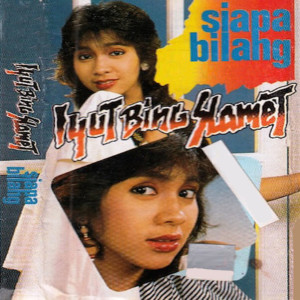 Iyut Bing Slamet的專輯Siapa Bilang