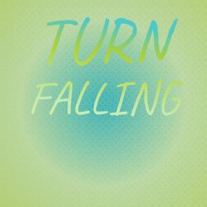 Listen to Turn Falling song with lyrics from Cesaro