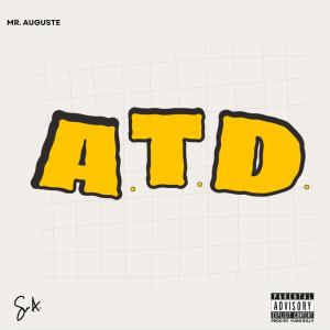 Dengarkan ATD (Acapella Version|Explicit) lagu dari Sean Auguste dengan lirik