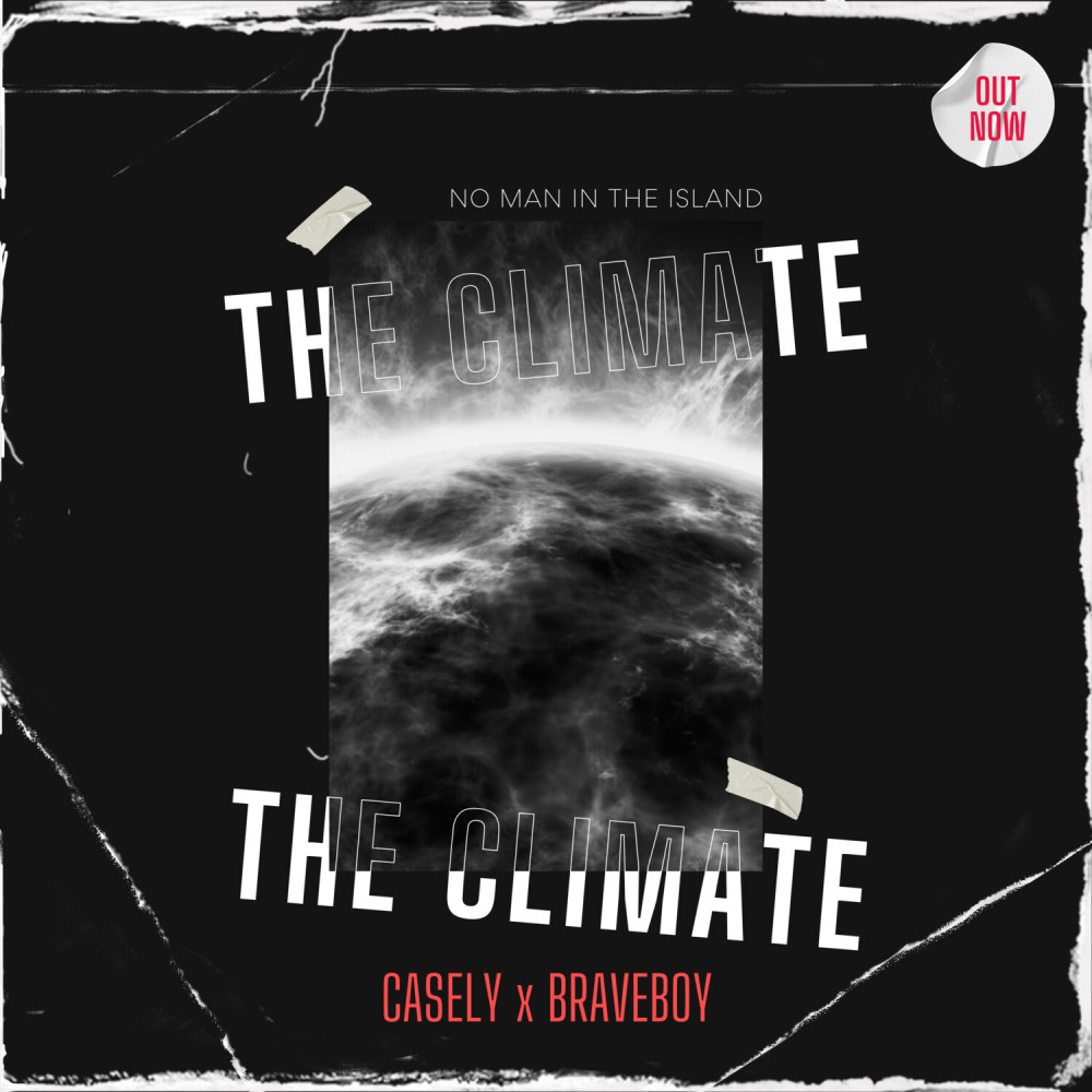 The Climate (Explicit)
