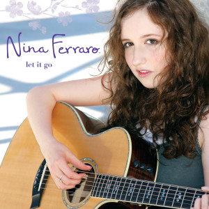 ดาวน์โหลดและฟังเพลง Let It Go พร้อมเนื้อเพลงจาก Nina Ferraro
