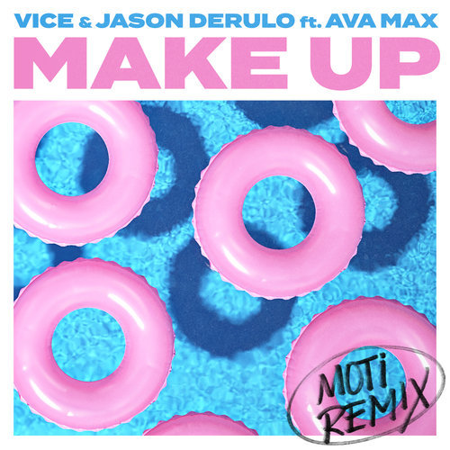 Make Up (feat. Ava Max) [MOTi Remix]