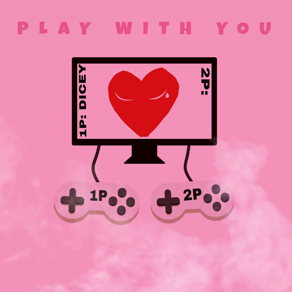 PLAY WITH YOU