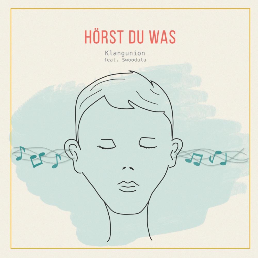 Hörst du was(feat. Swoodulu)