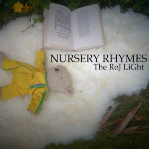 Listen to Nursery Rhymes song with lyrics from The RoJ LiGht