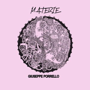 Listen to Materie song with lyrics from Giuseppe Porrello