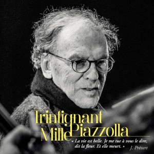 ดาวน์โหลดและฟังเพลง Milonga para tres (suite) (Live) พร้อมเนื้อเพลงจาก Jean-Louis Trintignant