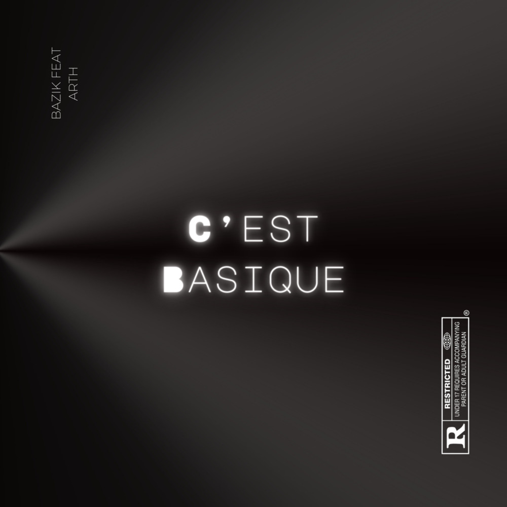 C’est basique (Explicit)