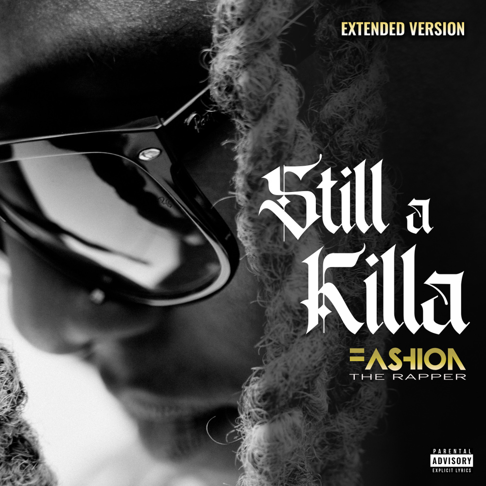 Still a Killa (Extended Version|Explicit)