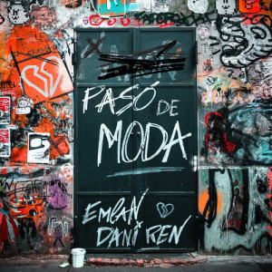 收听Emlan的Pasó de Moda歌词歌曲