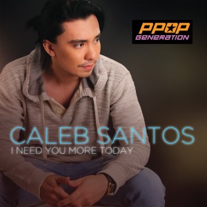 Listen to I Need You More Today song with lyrics from Caleb Santos