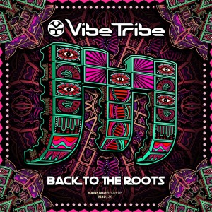 Album Back to the Roots from Vibe Tribe