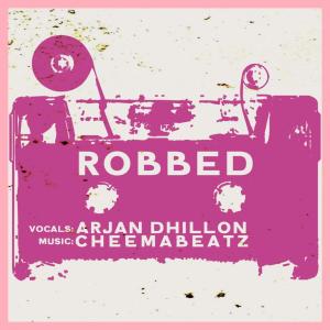 CheemaBeatz的專輯Robbed (Explicit)